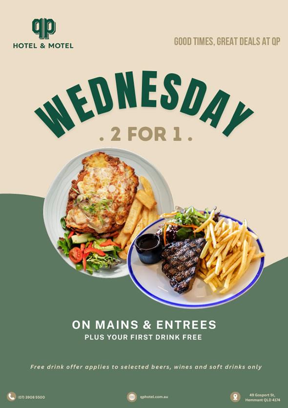 WEDNESDAY . 2 for 1 .